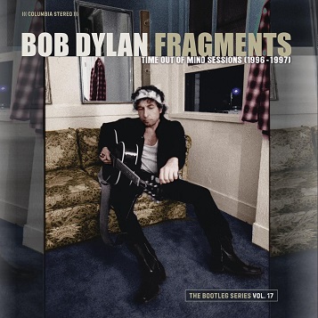 Bob Dylan - Fragments - Time Out of Mind Sessions (1996-1997)